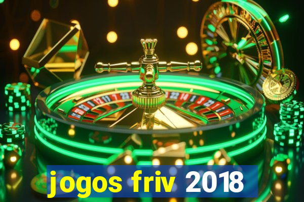 jogos friv 2018